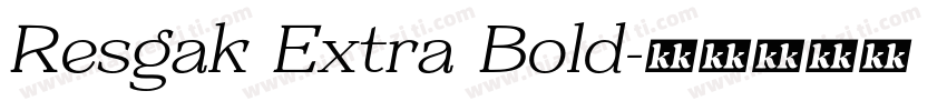 Resgak Extra Bold字体转换